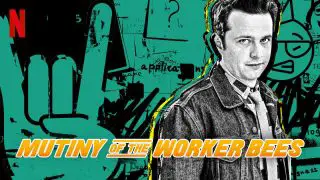 Mutiny of the Worker Bees (Rebelion de los Godinez) 2020