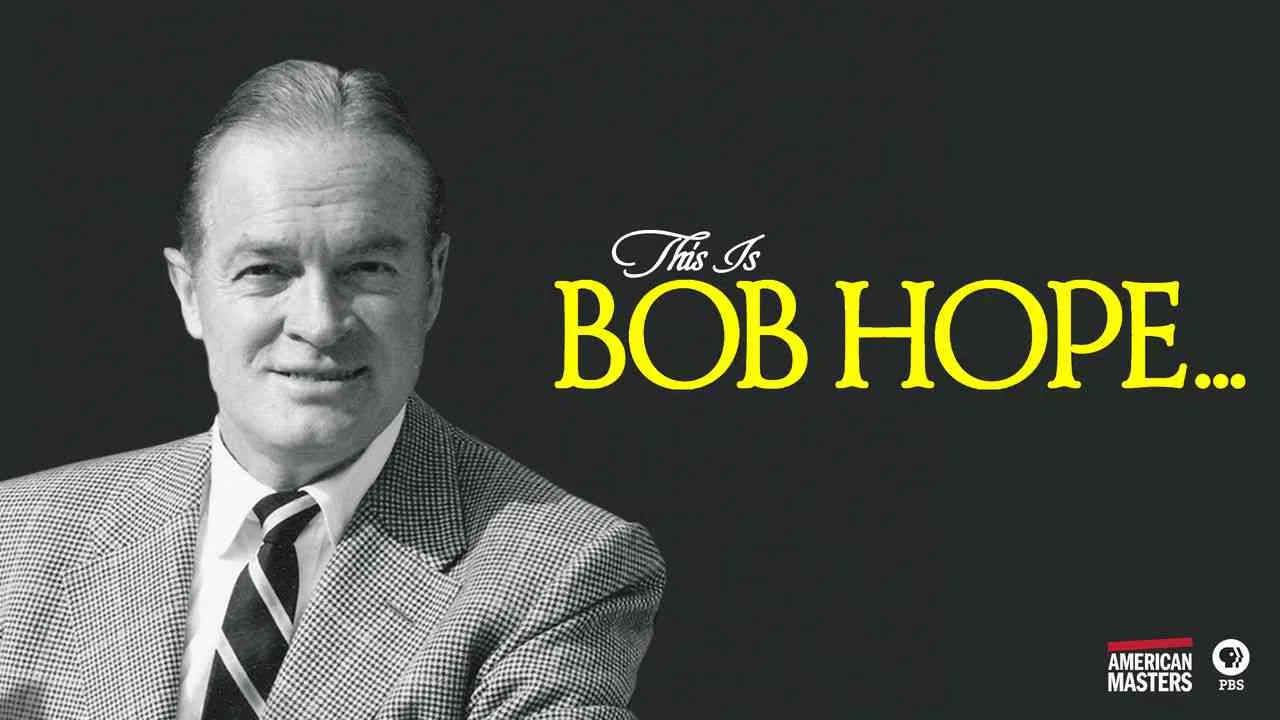 American Masters: This is Bob Hope2017