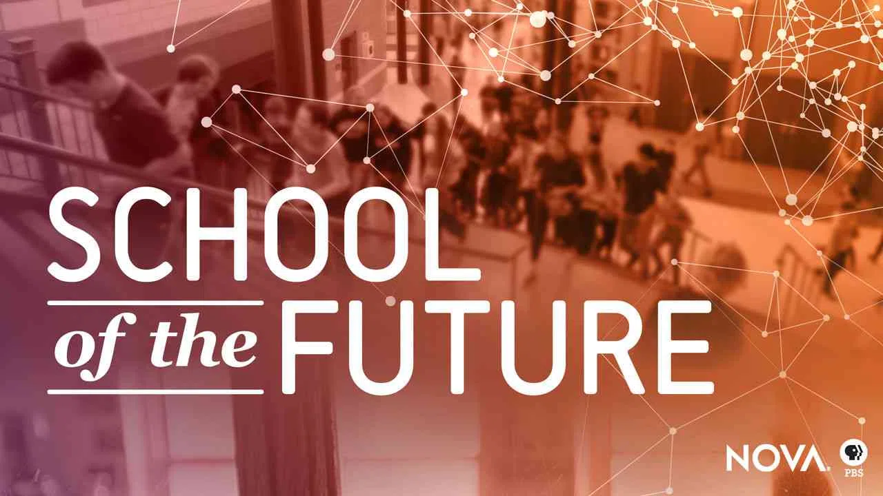 NOVA: School of the Future2016