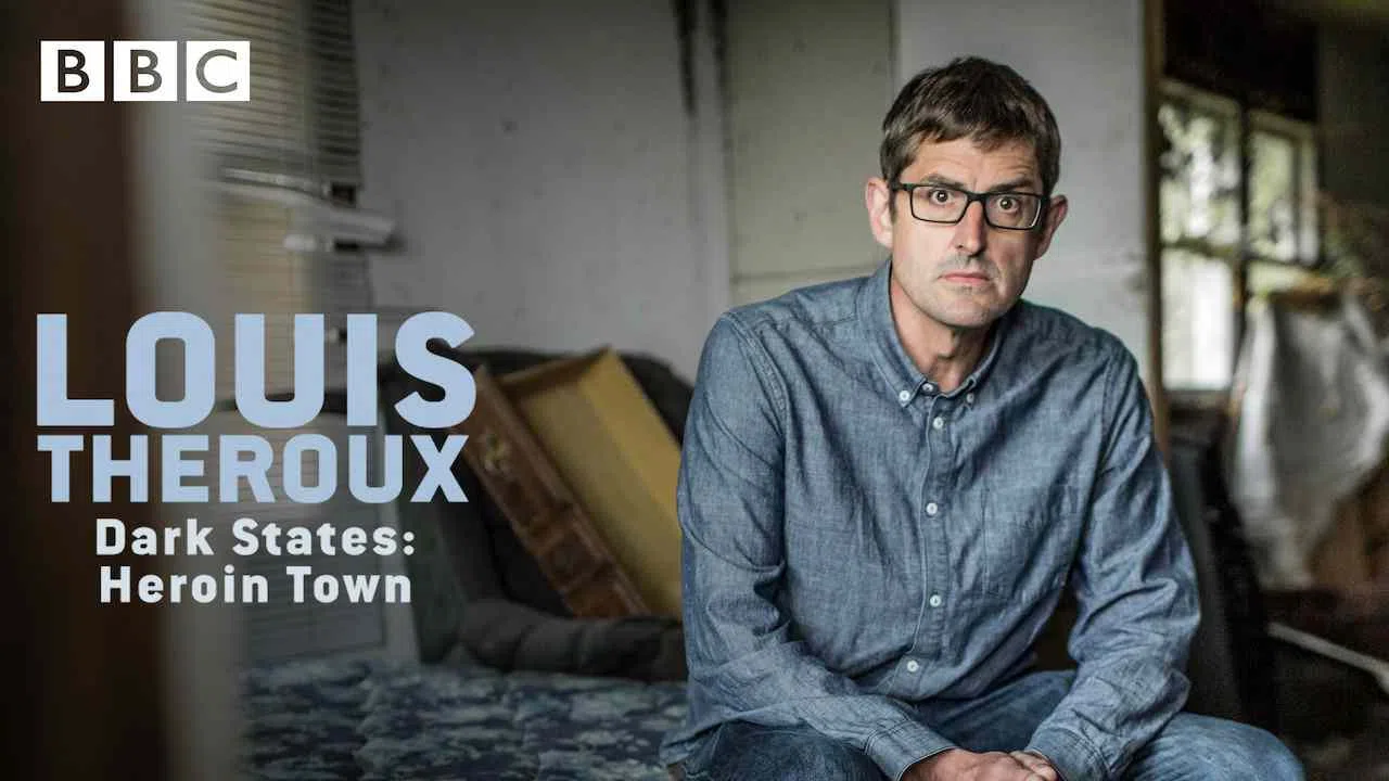 Louis Theroux: Dark States – Heroin Town2017