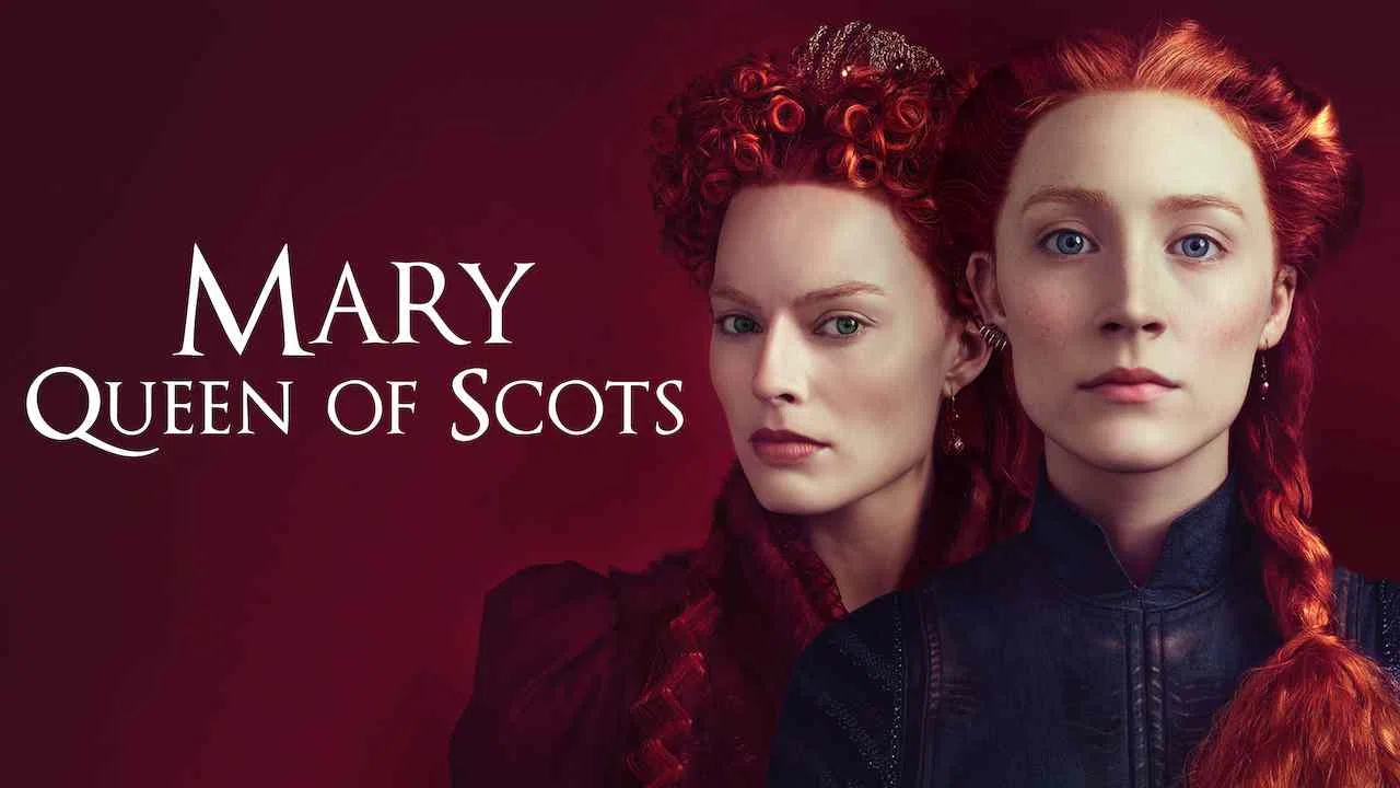 Mary, Queen of Scots2018