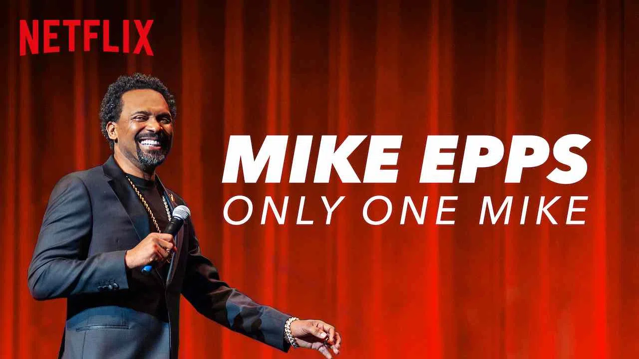 Mike Epps: Only One Mike2019