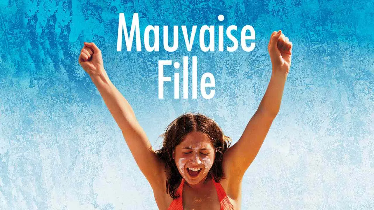 Mauvaise Fille2012