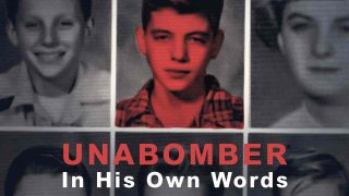 Unabomber – In His Own Words 2018