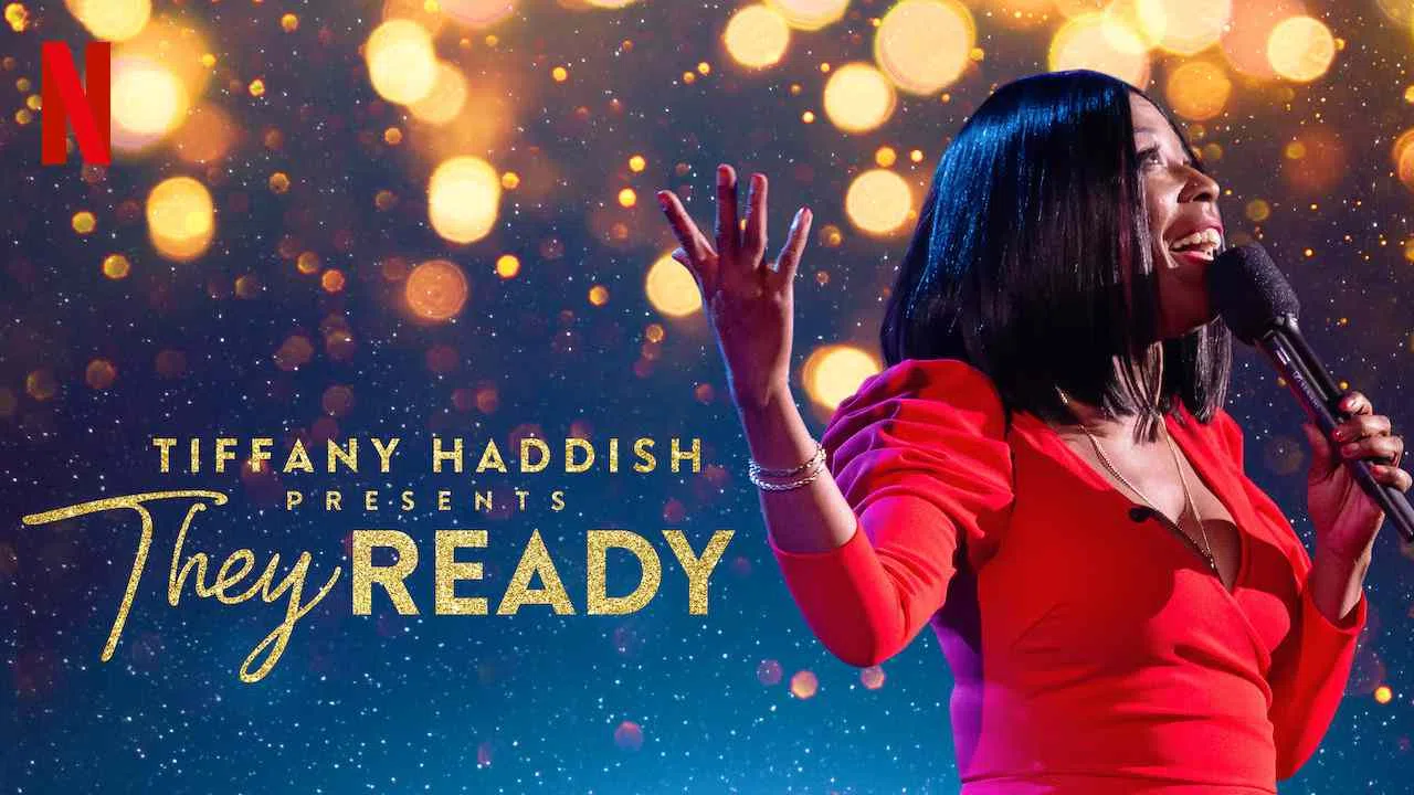 Tiffany Haddish Presents: They Ready2019