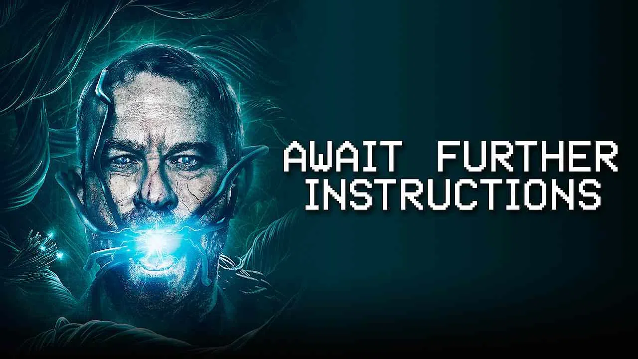 Await Further Instructions2018