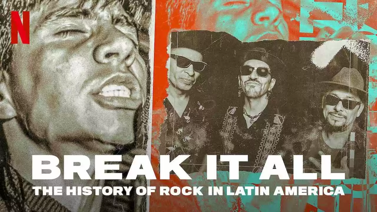 Break It All: The History of Rock in Latin America2020