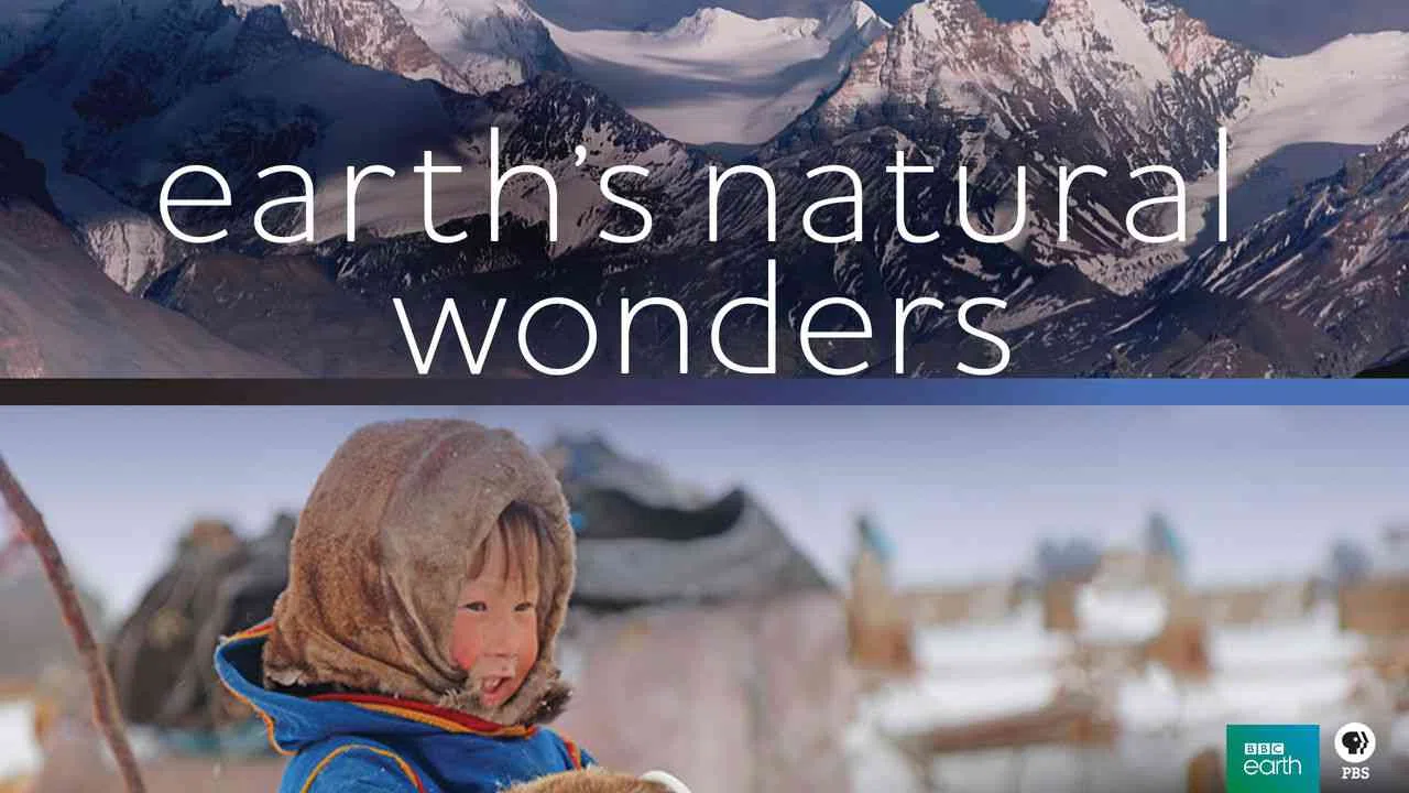 Earth’s Natural Wonders: Life at the Extremes2018