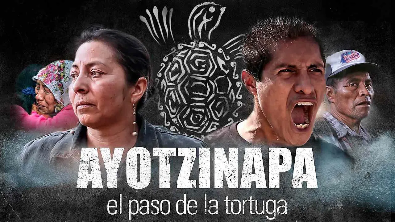 Ayotzinapa, el paso de la tortuga2018