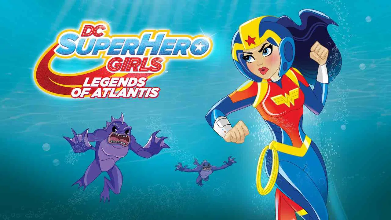 DC Super Hero Girls: Legends of Atlantis2018