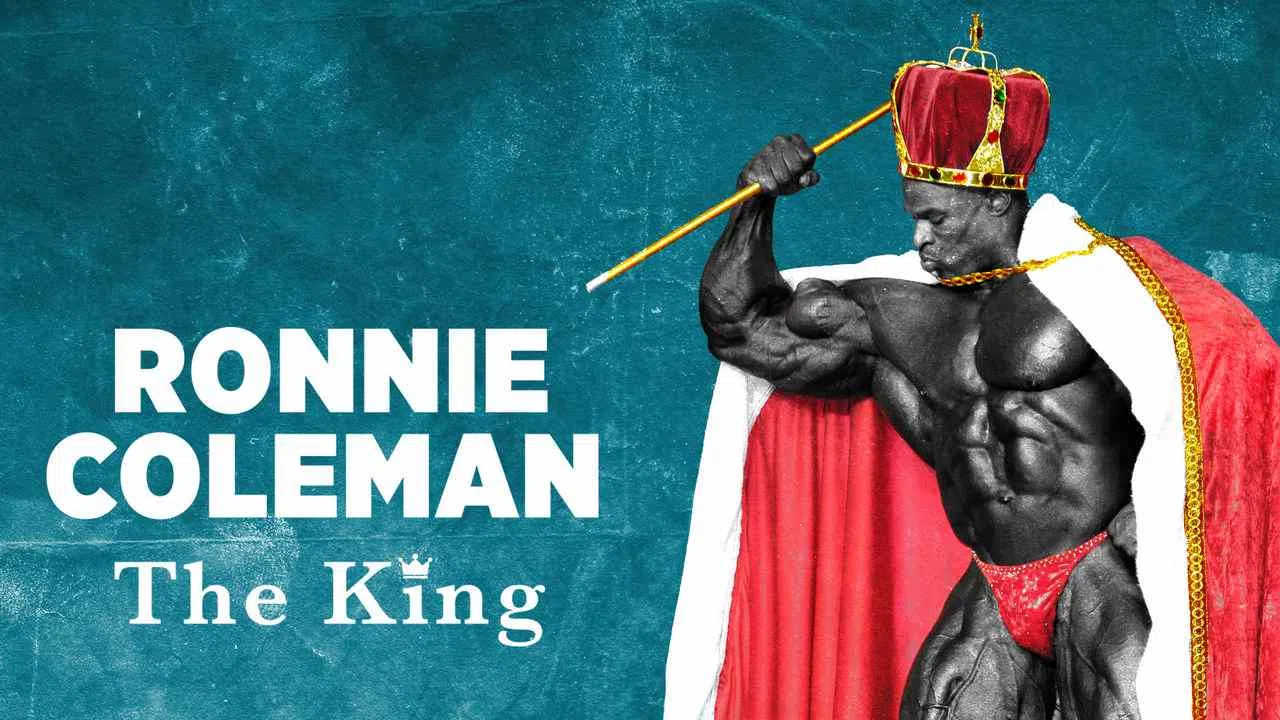 Ronnie Coleman: The King2018