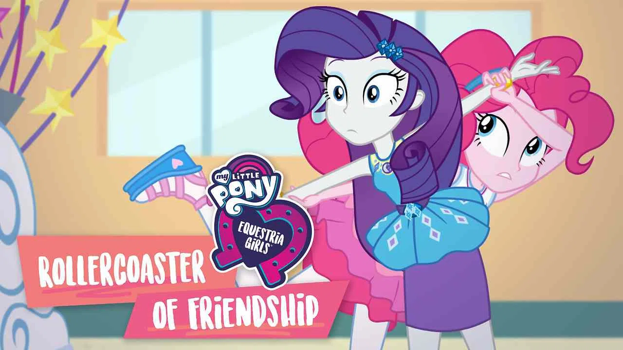 My Little Pony Equestria Girls: Rollercoaster of Friendship2018