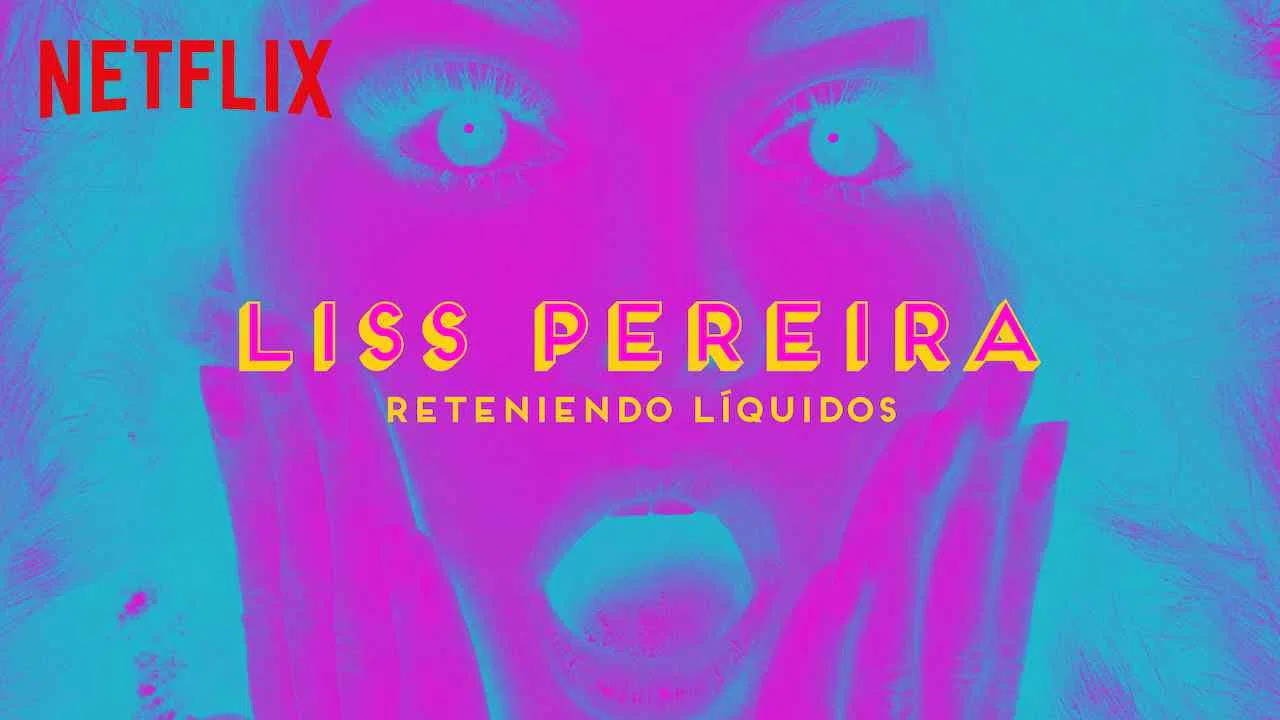Liss Pereira: Reteniendo liquidos2019