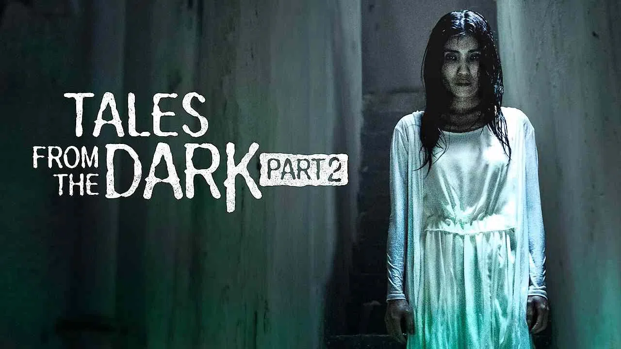 Tales From The Dark Part 22013