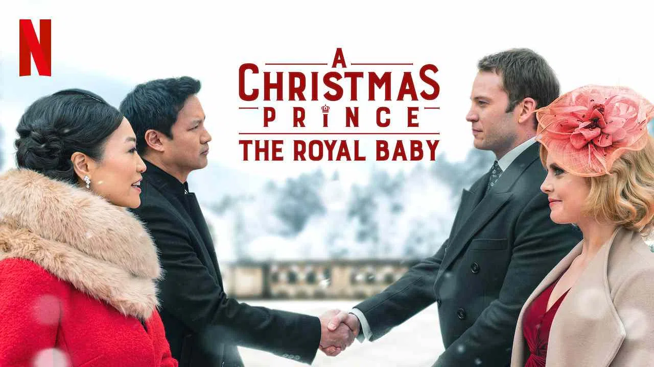 A Christmas Prince: The Royal Baby2019