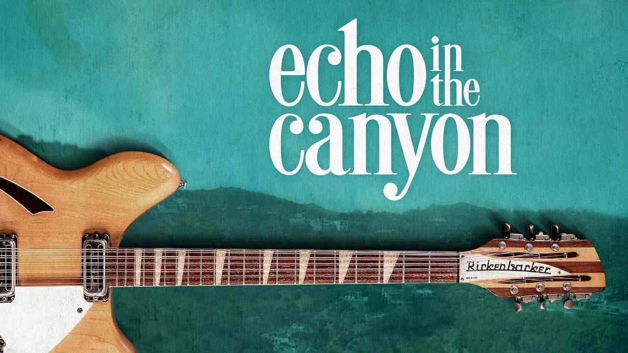 Echo in the Canyon2019