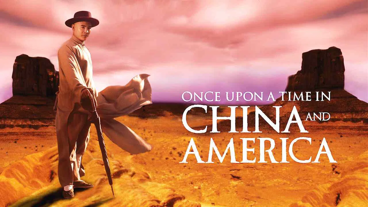 Once Upon a Time in China and America1997