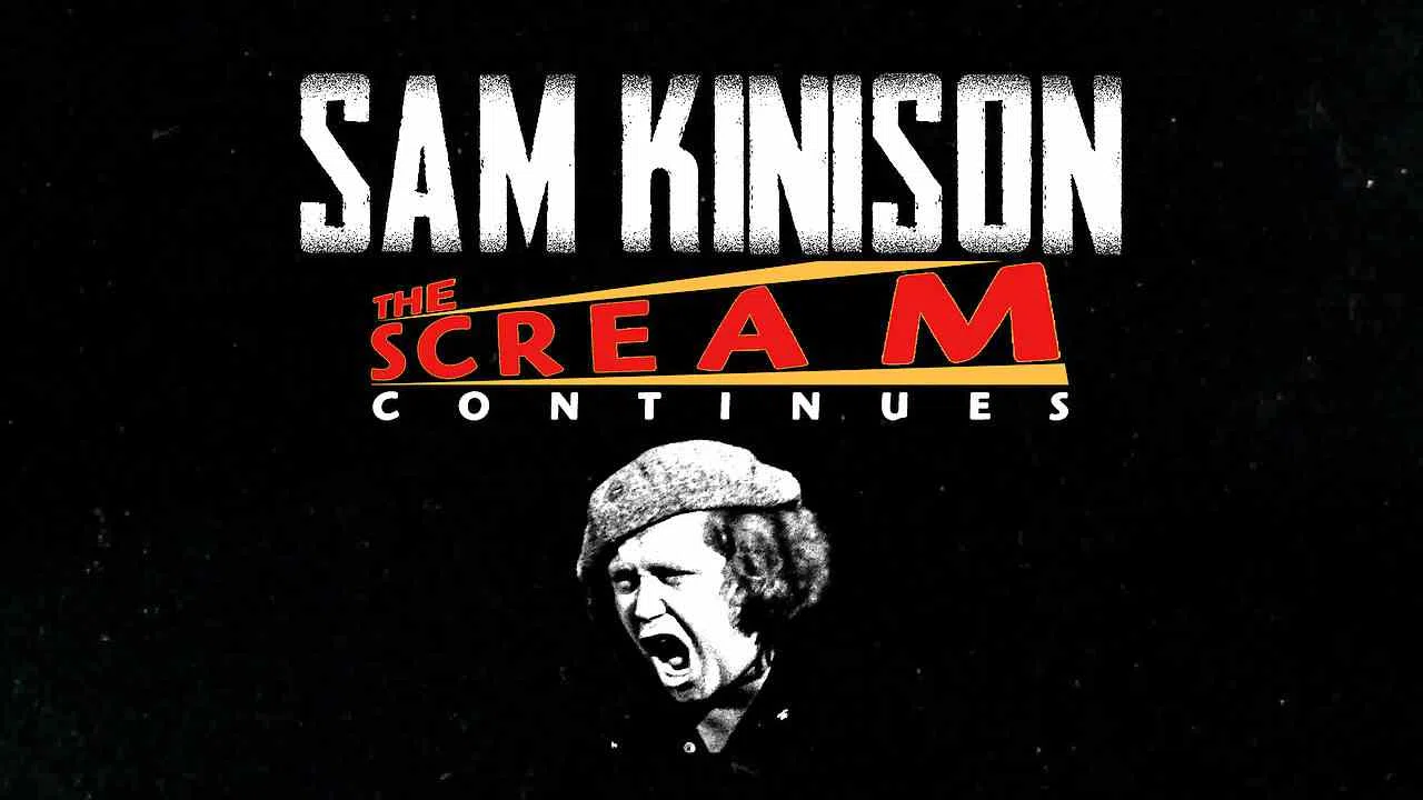 Sam Kinison: The Scream Continues2016