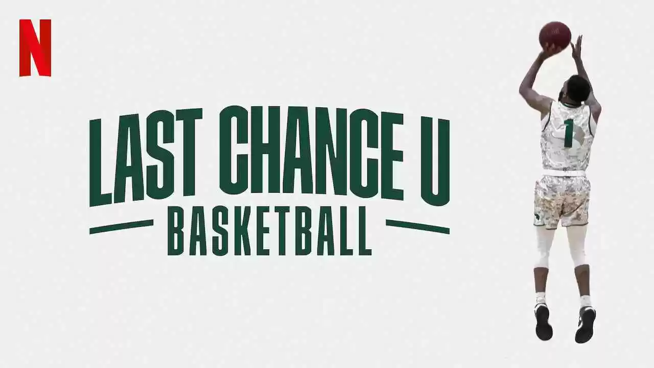 Last Chance U: Basketball2021