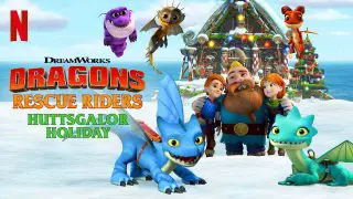 Dragons: Rescue Riders: Huttsgalor Holiday 2020