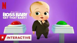 The Boss Baby: Get That Baby! 2020