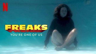 Freaks – You’re One of Us 2020