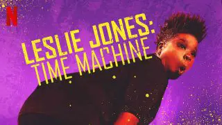 Leslie Jones: Time Machine 2020