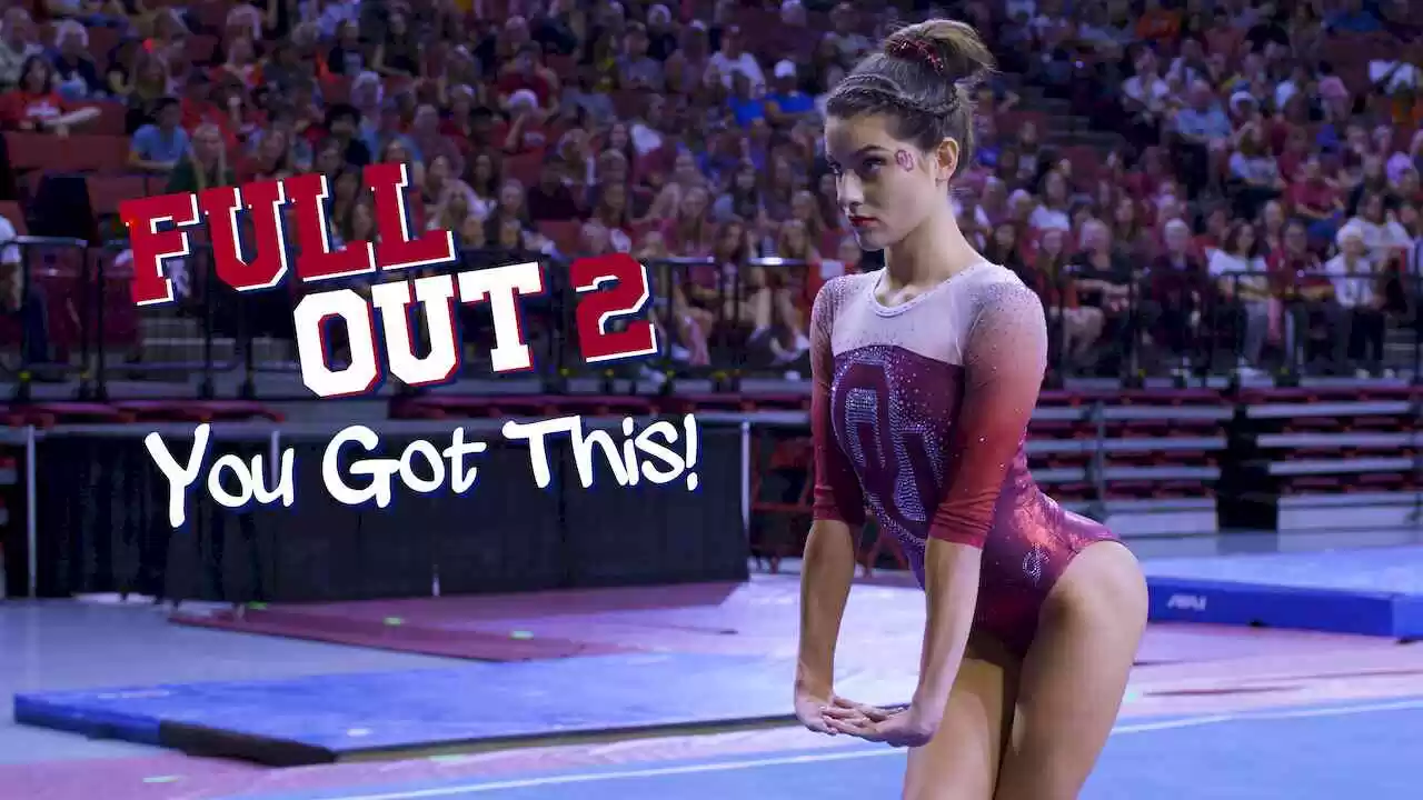 Full Out 2: You Got This!2020