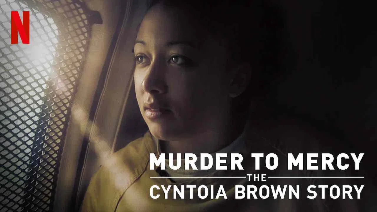 Murder to Mercy: The Cyntoia Brown Story2020