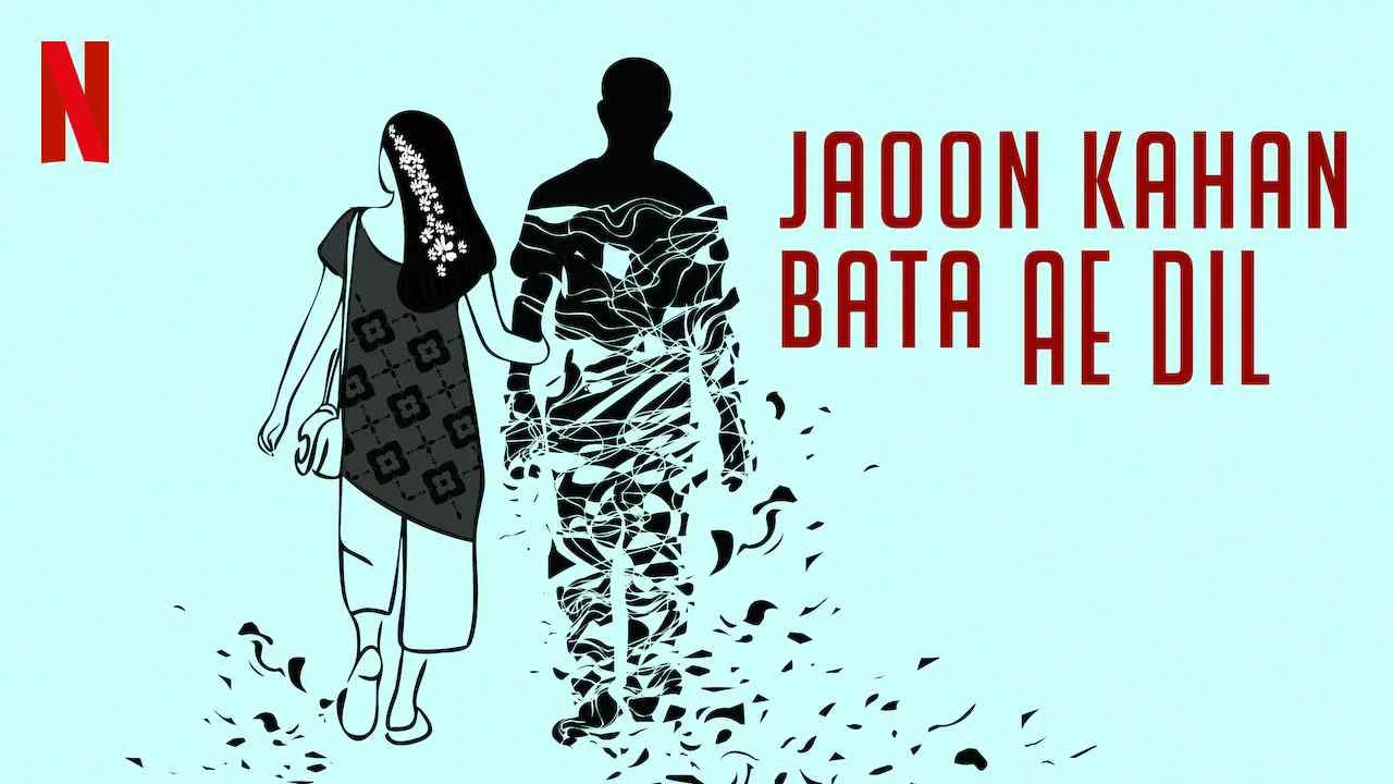 Jaoon Kahan Bata Ae Dil2018
