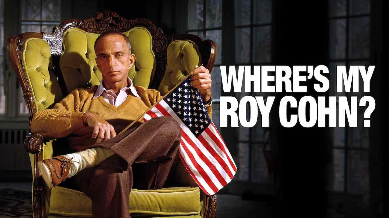 Where’s My Roy Cohn?2019