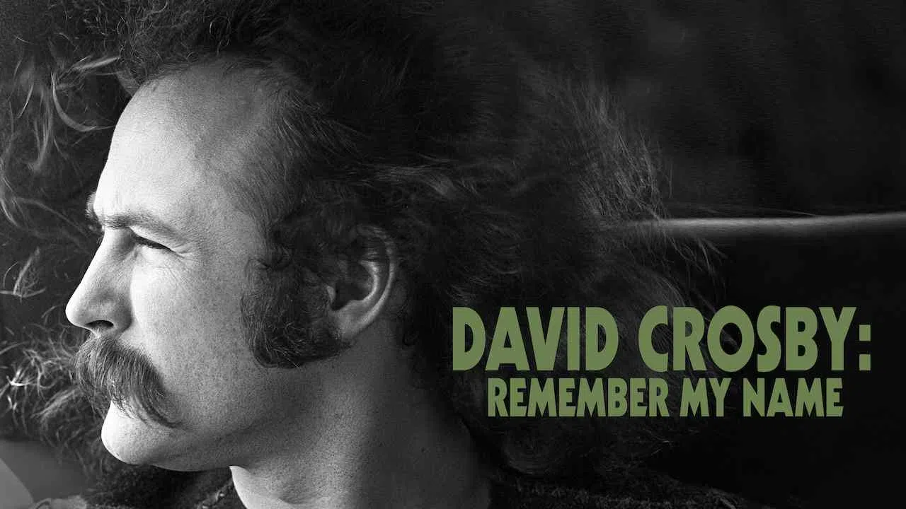 David Crosby: Remember My Name2019