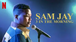 Sam Jay: 3 In The Morning 2020