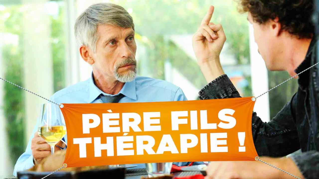 Pere Fils Therapie!2016