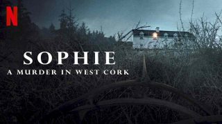 Sophie: A Murder in West Cork 2021