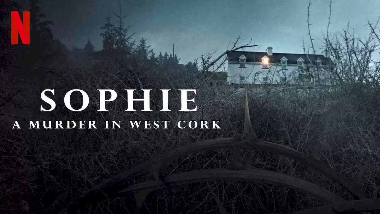 Sophie: A Murder in West Cork2021