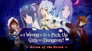 DanMachi: Is It Wrong to Try to Pick Up Girls in a Dungeon? – Arrow of the Orion 2019