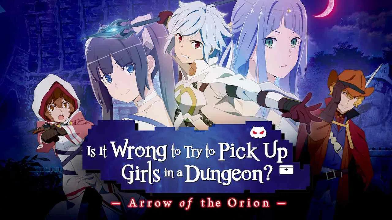 DanMachi: Is It Wrong to Try to Pick Up Girls in a Dungeon? – Arrow of the Orion2019