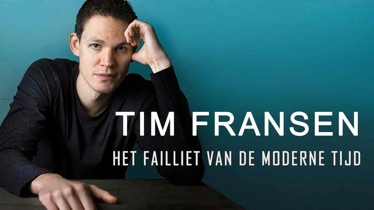 Tim Fransen – Het Failliet van de Moderne Tijd2018