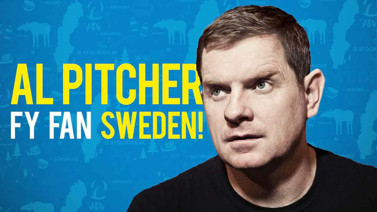 Al Pitcher – Fy Fan Sweden!2017