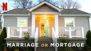 Marriage or Mortgage 2021