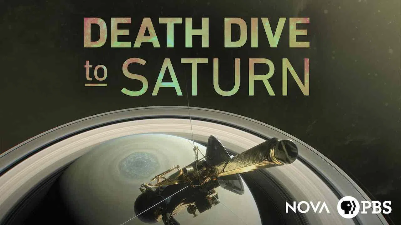 NOVA: Death Dive to Saturn2017