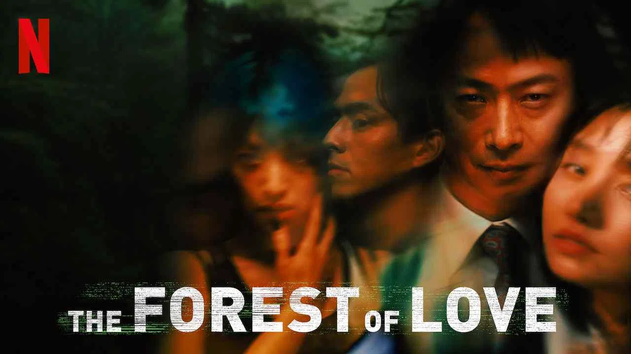 The Forest of Love2019