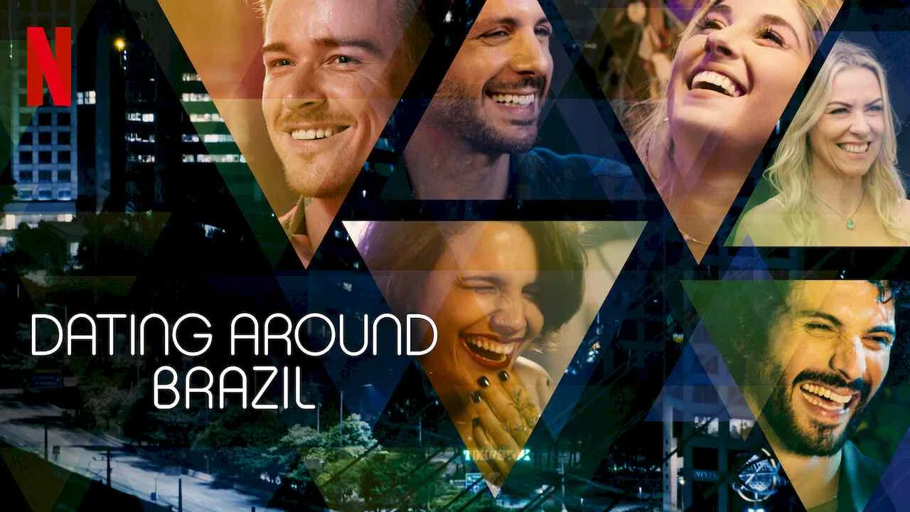 Dating Around: Brazil (O Crush Perfeito)2020