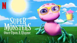 Super Monsters: Once Upon a Rhyme 2021