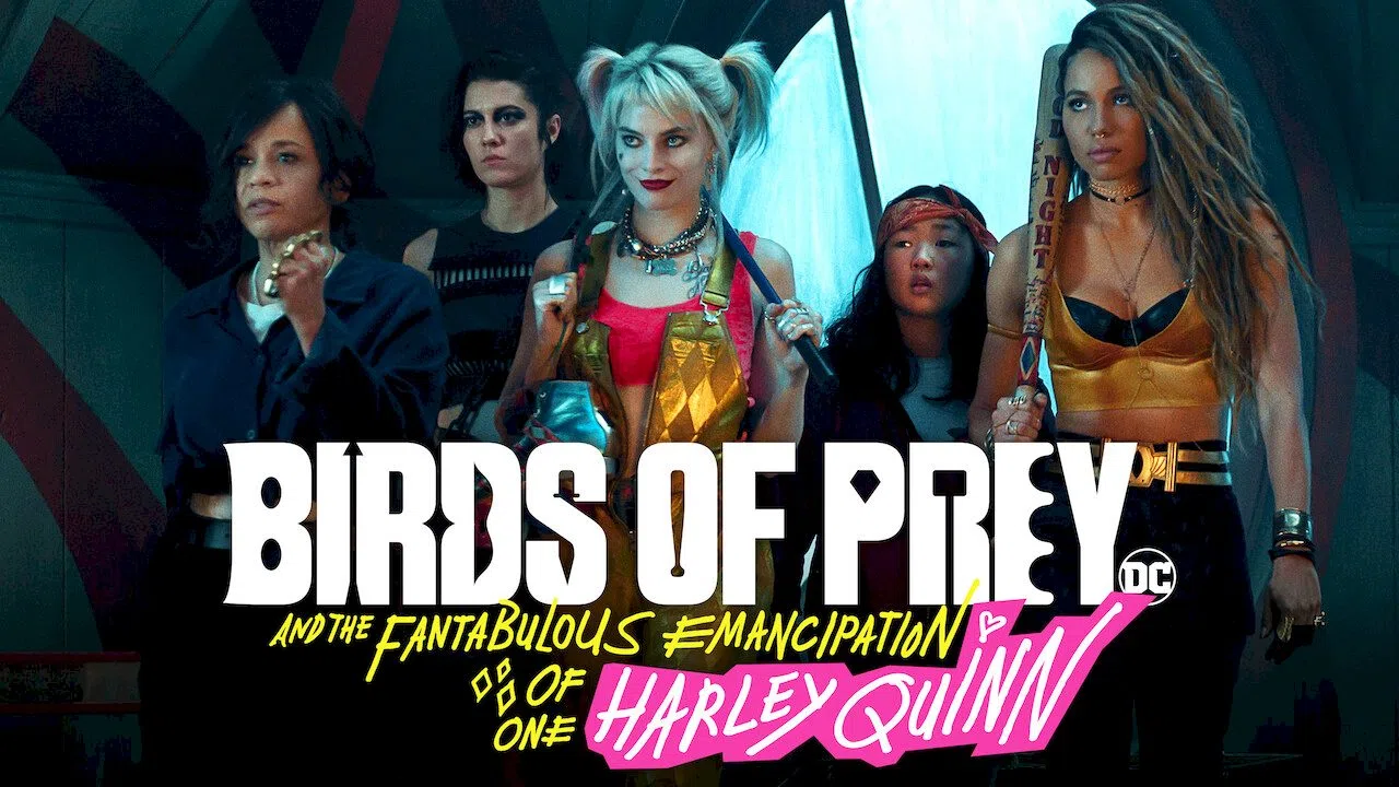 Birds of Prey (And the Fantabulous Emancipation of One Harley Quinn)2020
