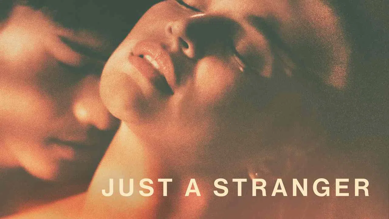 Just A Stranger2019