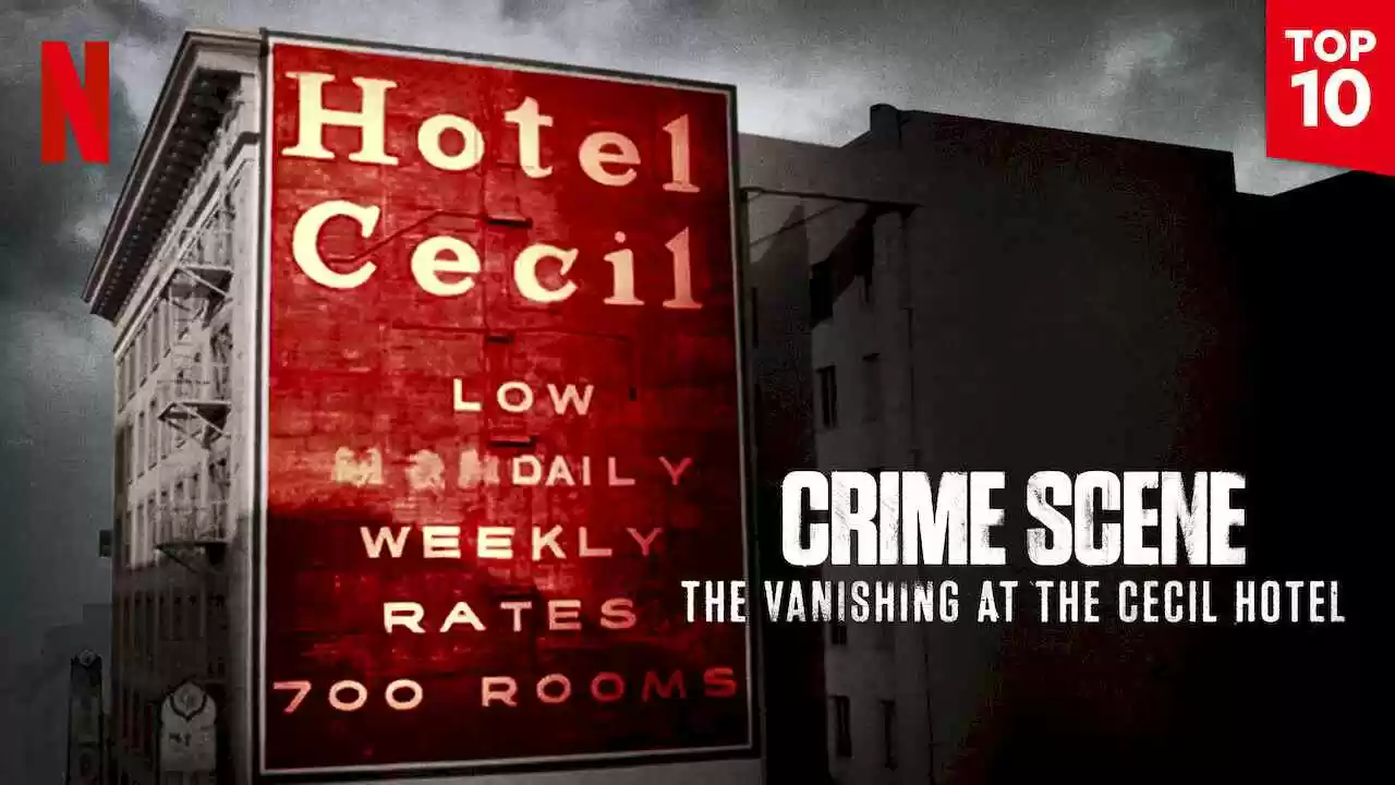 Crime Scene: The Vanishing at the Cecil Hotel2021