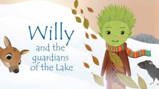 Willy and the Guardians of the Lake: Tales from the Lakeside Winter Adventure 2018