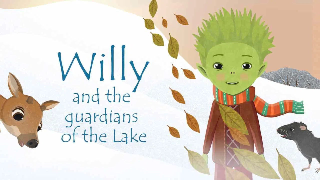 Willy and the Guardians of the Lake: Tales from the Lakeside Winter Adventure2018